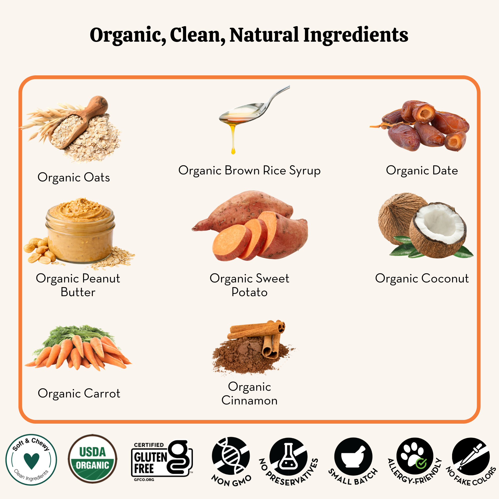 List of organic ingredients including oats, brown rice syrup, dates, peanut butter, sweet potato, coconut, carrot, and cinnamon, with corresponding icons below.